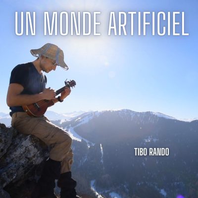 UN MONDE ARTIFICIEL